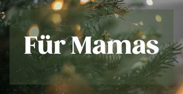Geschenkideen für Weihnachten für alle Mamas